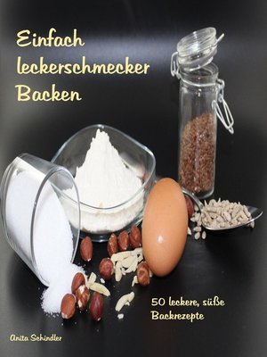cover image of Einfach leckerschmecker Backen